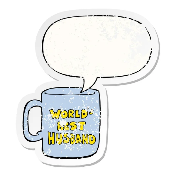 Worlds best husband mug and speech bubble distressed sticker — Stock Vector