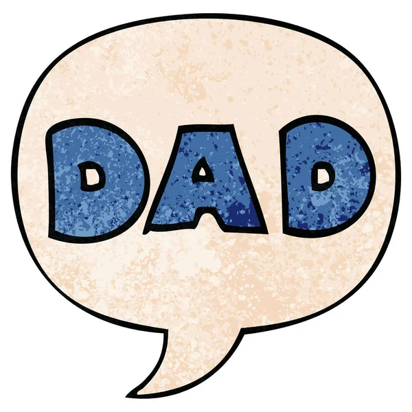 Cartoon word dad and speech bubble in retro texture style — Stock Vector