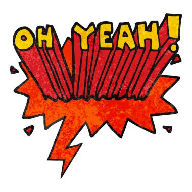 karikatür metin Oh evet! ve retro dokulu tarzda konuşma balonu