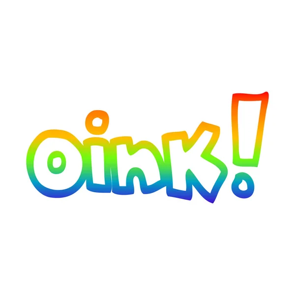Rainbow gradient linje ritning tecknad ord oink — Stock vektor