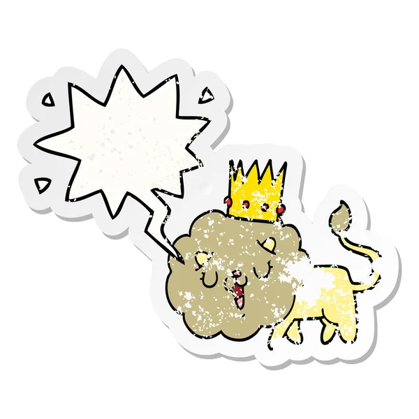 Cartoon lion and crown and speech bubble distressed sticker — Stock Vector