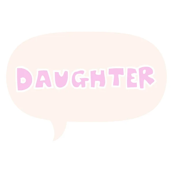 Cartoon word daughter and speech bubble in retro style — Stock Vector