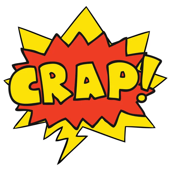 Karikatür kelime Crap! ve konuşma balonu — Stok Vektör