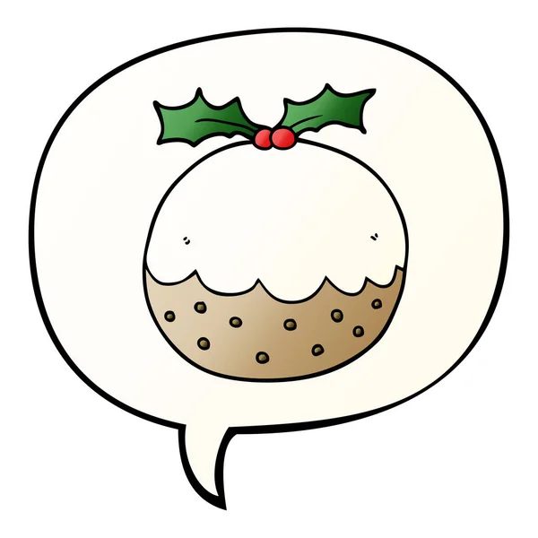Cartoon Christmas Pudding und Sprechblase in sanftem Gefälle — Stockvektor