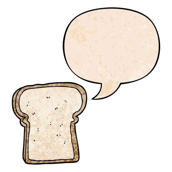 Cartoon slice of bread and speech bubble in retro texture style — Stock Vector