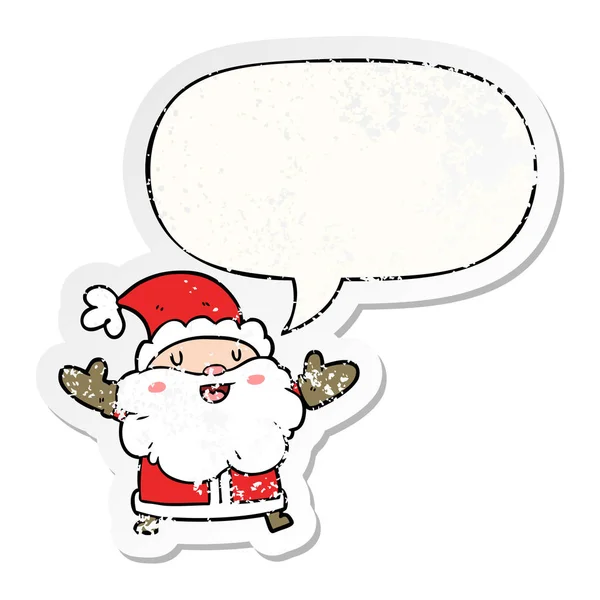 Cartoon santa claus and speech bubble distressed sticker — Stock Vector