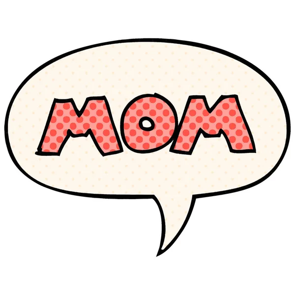 Cartoon word mom and speech bubble in comic book style — Stock Vector