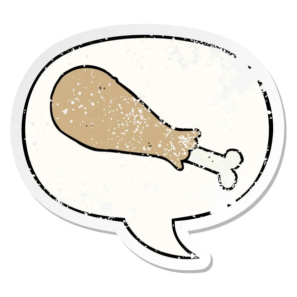 Cartoon chicken leg and speech bubble distressed sticker — Stock Vector