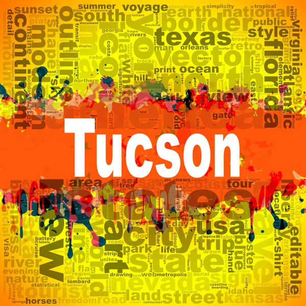 Tucson Słowo Chmura Projekt Ilustracja Kreatywnych Słowa Pomysł Napis Typografia — Zdjęcie stockowe