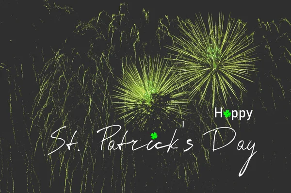 Gelukkig Saint Patrick Day Woorden Groene Firwork Nacht Achtergrond — Stockfoto