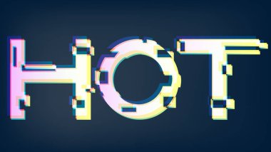 Glitched kelime sıcak parlayan vektör 