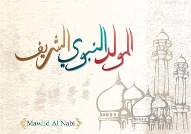 Mawlid al nabi vektör. Arapça hat sanatı tarzında tasarımı ile çeviri Arapça - peygamber Muhammed'in Doğum günü tebrik kutlama