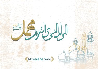 Mawlid al nabi vektör. Arapça hat sanatı tarzında tasarımı ile çeviri Arapça - peygamber Muhammed'in Doğum günü tebrik kutlama