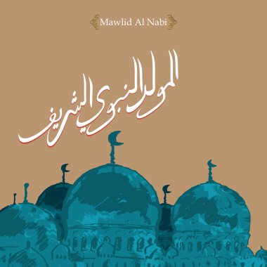 Mawlid al nabi vektör. Arapça hat sanatı tarzında tasarımı ile çeviri Arapça - peygamber Muhammed'in Doğum günü tebrik kutlama