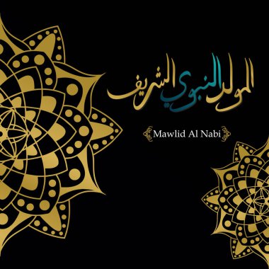 Mawlid al nabi vektör. Arapça hat sanatı tarzında tasarımı ile çeviri Arapça - peygamber Muhammed'in Doğum günü tebrik kutlama