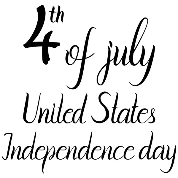 Inscripción 4 de julio Día de la Independencia de los Estados Unidos — Vector de stock