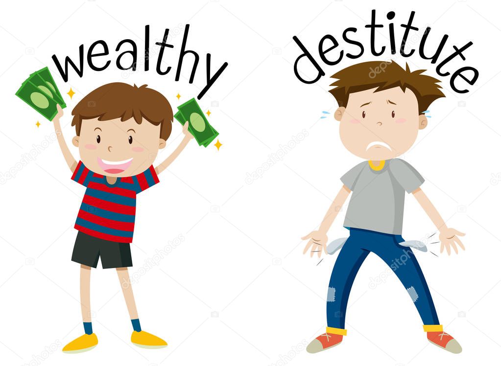 English opposite word of wealthy and destitute illustration