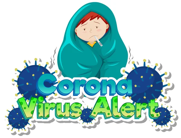Tema Coronavirus Con Niño Enfermo Con Ilustración Fiebre — Vector de stock