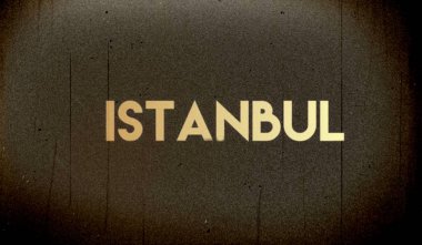 Gri bir arka planda kasvetli afiş Türkiye, Istanbul şehri başkenti adını altın harflerle yazılmış. 