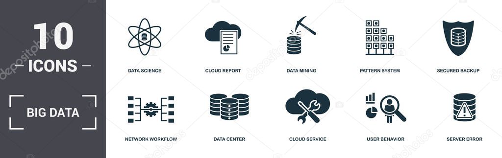 Big Data set icons collection. Includes simple elements such as Data Science, Cloud Report, Data Mining, Pattern System, Secured Backup, Data Center and Cloud Service premium icons