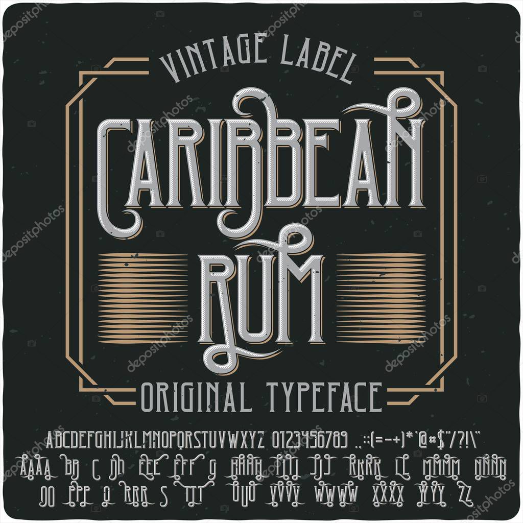 Original label typeface named 