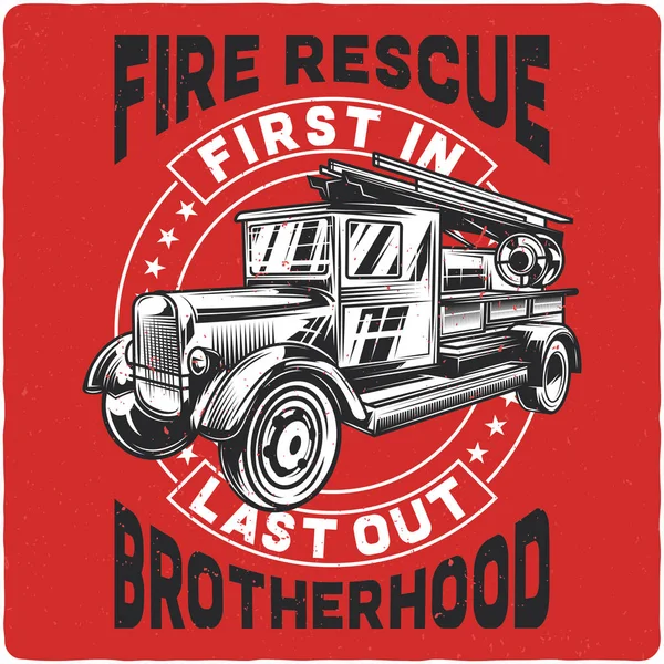 Shirt Oder Plakatentwurf Mit Abbildung Eines Alten Feuerwehrfahrzeugs Design Mit — Stockvektor