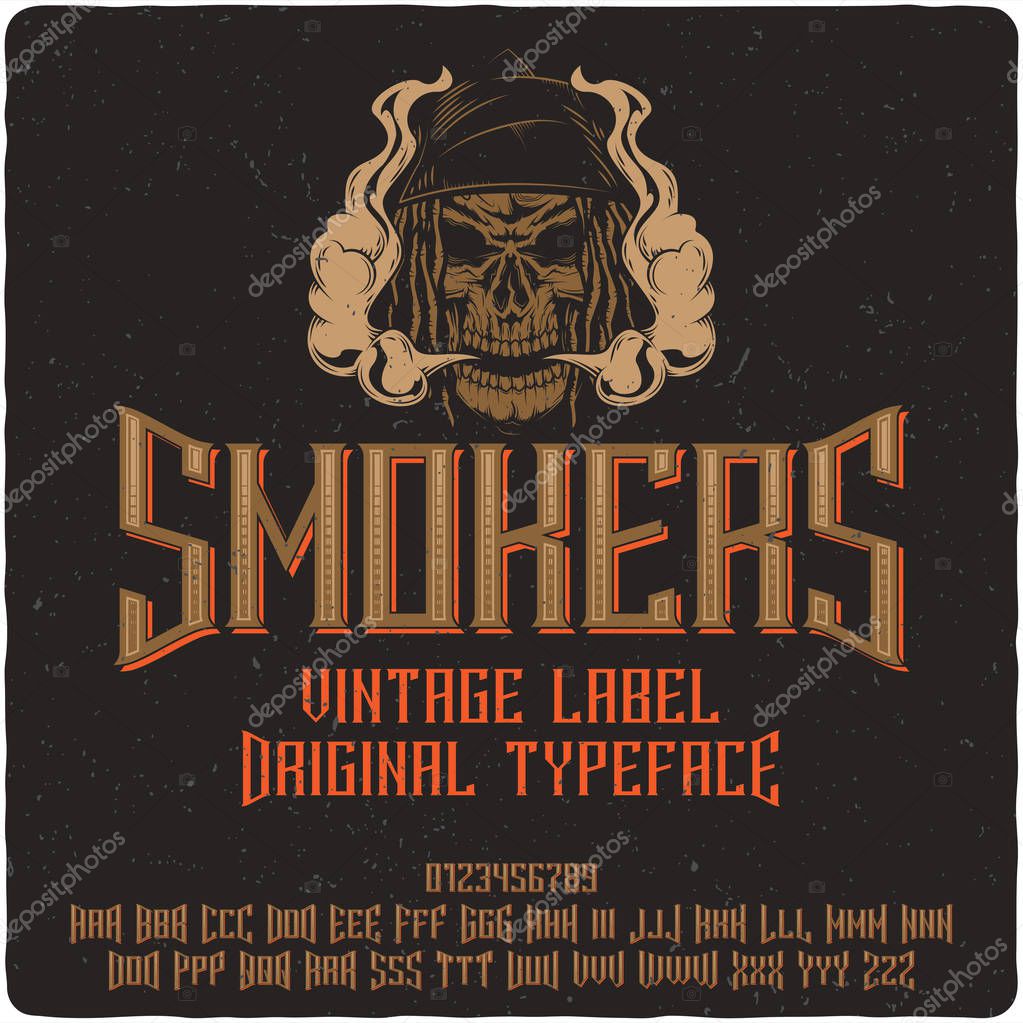 Vintage label font name Smokers. Strong serif typeface for labels, logo, t-shirts, posters etc.