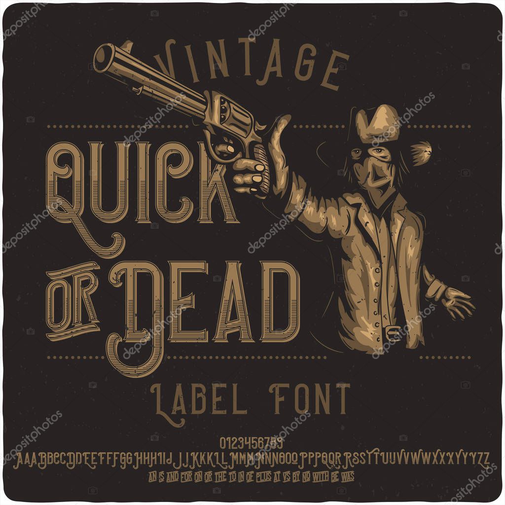 Vintage label font named Quick Or Dead. Strong serif typeface for labels, logo, t-shirts, posters etc.