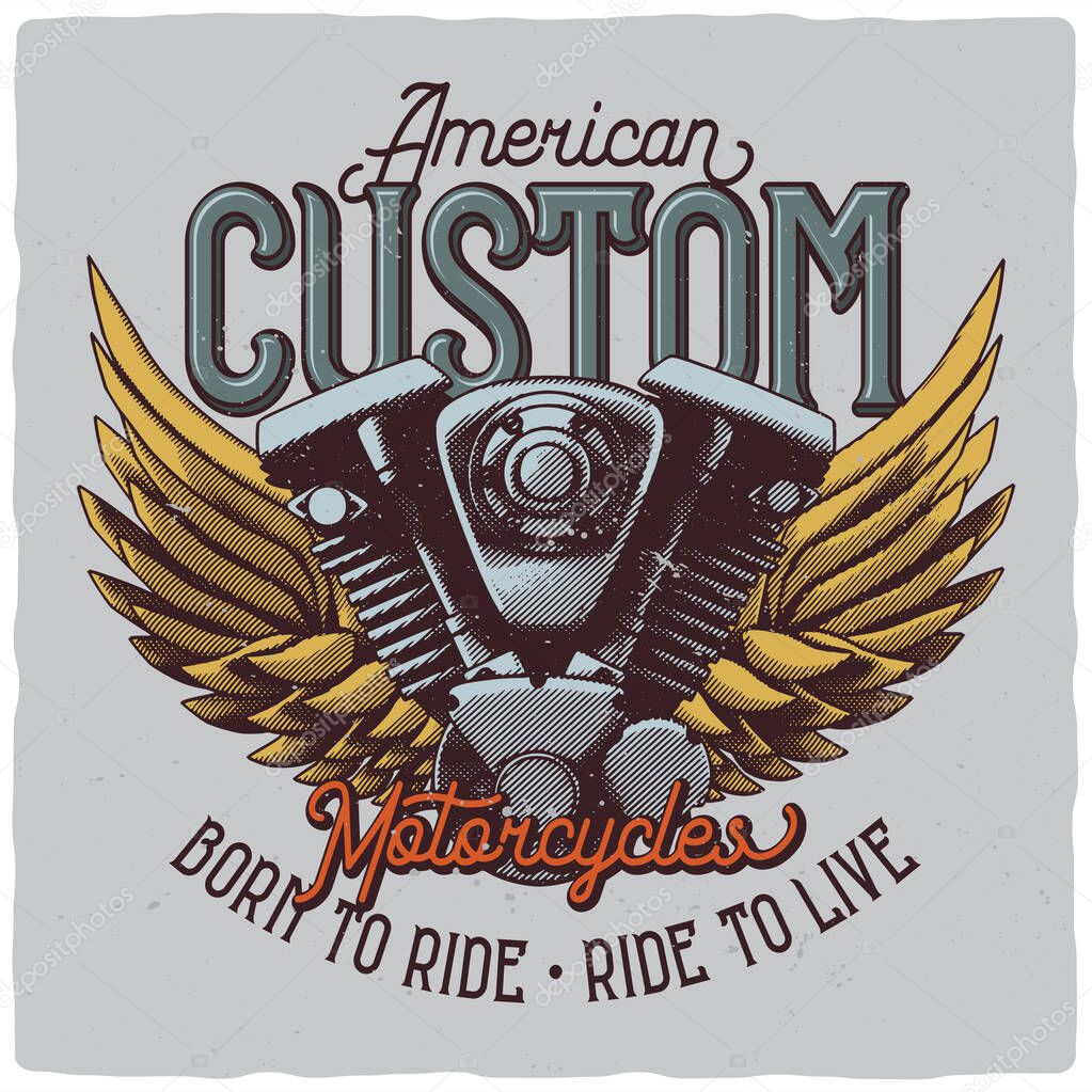 T-shirt or poster design with illustration of motorcycle engine and wings. Ready apparel design.