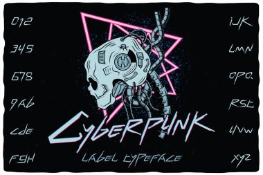 Orijinal etiket yazı tipinin adı Cyberpunk. Poster, tişört, logo, etiket gibi tasarımlarınız için klasik yazı karakteri.