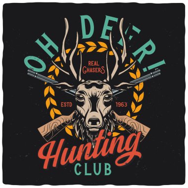 Geyik kafası resmedilmiş tişört ya da poster tasarımı. Giysi tasarımını hazırla.