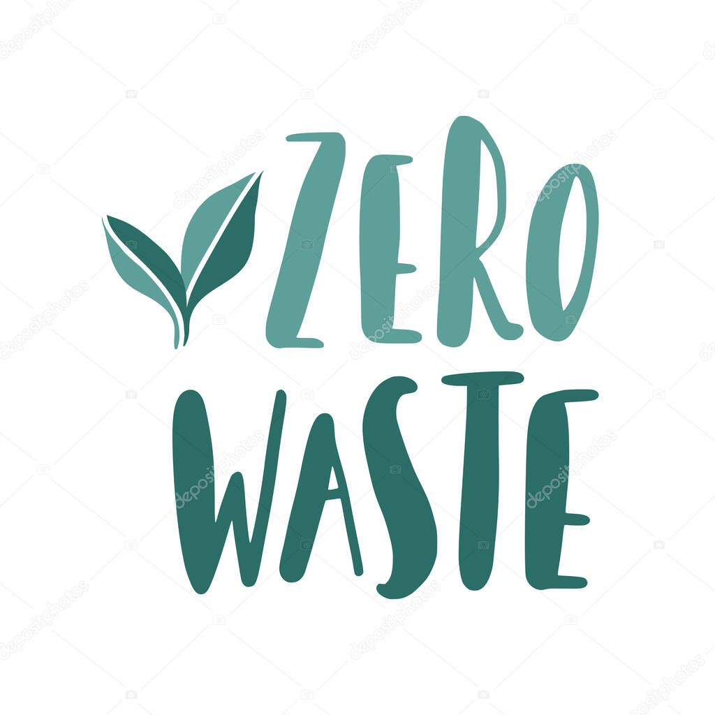 Eco illustration with hand written letters. Recycle it, use less plastic, go green. Zero waste life slogan, typography. Vector illustration.