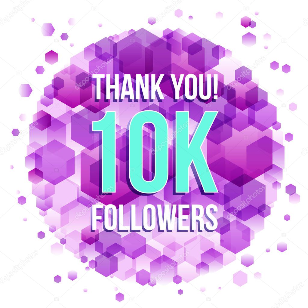 Thank you 10K followers
