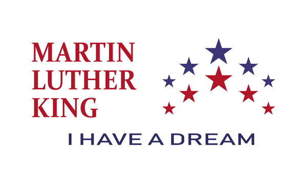 Martin Luther King day, I have a dream , vector icon illustration .