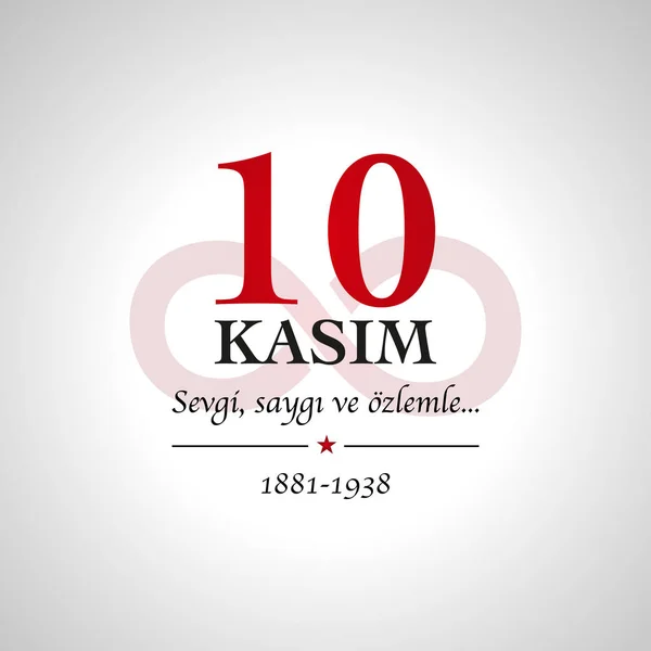 Kasim Anma Gunu Novembro Aniversário Morte Mustafa Kemal Ataturk 1881 —  Vetores de Stock