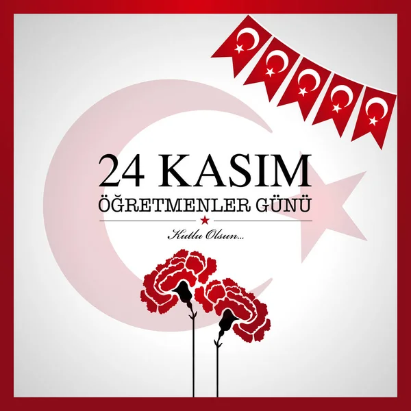 November Turkiska Lärare Dag Kort Design Engelsk Översättning November Glad — Stock vektor