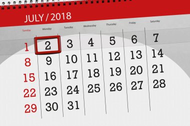 Ayın son günü haftanın Pazartesi, 2018 2 Temmuz için Takvim Planlayıcısı