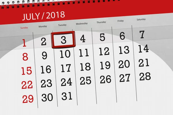 Kalender planner för månaden, sista dagen i veckan, tisdag, 3 juli 2018 — Stockfoto