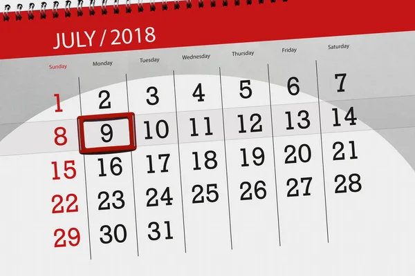 日历规划器的月份, 截止日的一周, 星期一, 2018 7月9日 — 图库照片