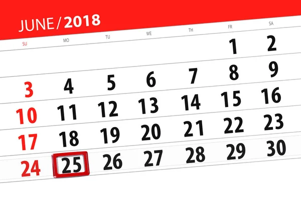 Calendrier planificateur pour le mois, date limite de la semaine, lundi, 2018 juin 25 — Photo