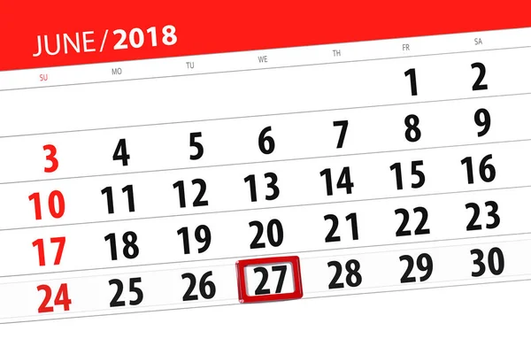 Planificador de calendario para el mes, fecha límite día de la semana, miércoles, 27 de junio de 2018 —  Fotos de Stock