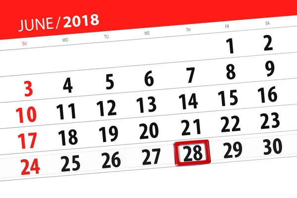 Planificador de calendario para el mes, fecha límite día de la semana, jueves, 28 de junio de 2018 —  Fotos de Stock