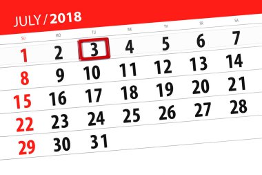 Ayın son günü haftanın Salı, 2018 Temmuz 3 için Takvim Planlayıcısı