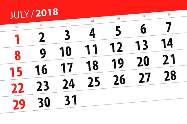 Calendrier planificateur pour le mois, date limite de la semaine, 2018 juillet — Photo