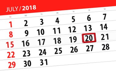 Ayın son günü haftanın Cuma, 2018 20 Temmuz için Takvim Planlayıcısı