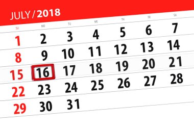 Ayın son günü haftanın Pazartesi, 2018 16 Temmuz için Takvim Planlayıcısı
