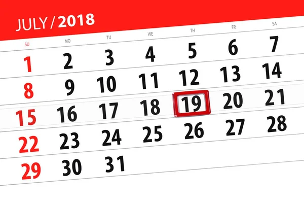 Calendário planejador para o mês, data limite do dia da semana, quinta-feira, 2018 19 de julho — Fotografia de Stock