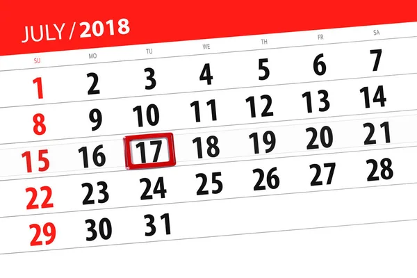 Calendário planejador para o mês, data limite do dia da semana, terça-feira, 2018 julho 17 — Fotografia de Stock