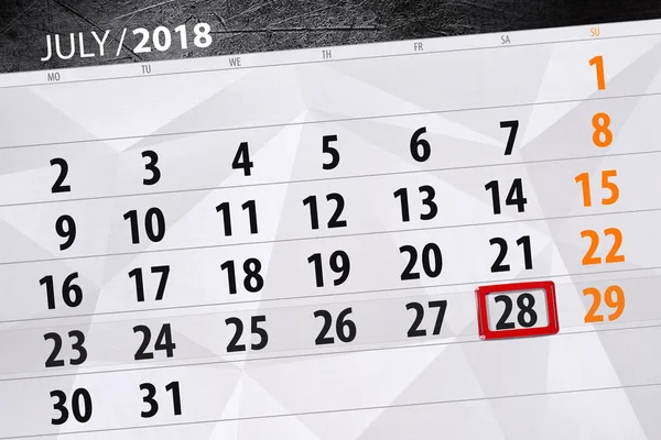 Calendrier planificateur pour le mois, date limite de la semaine, samedi, 28 juillet 2018 — Photo