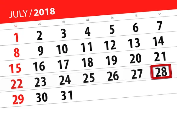 Kalender planner för månaden, deadline veckodag, lördag, 28 juli 2018 — Stockfoto